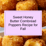 Honey Butter Cornbread Poppers Recipe