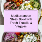 Mediterranean Steak Bowl Recipe