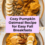 Pumpkin Oatmeal Recipe