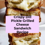 Crispy Dill Pickle Grilled Cheese Sandwich - theamazingfood Recipe