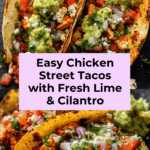 Easy Chicken Street Tacos Recipe