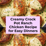 Creamy Crock Pot Ranch Chicken